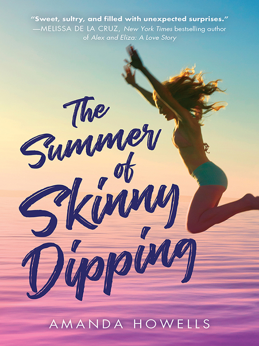 Title details for The Summer of Skinny Dipping by Amanda Howells - Available